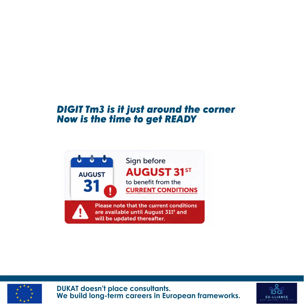 DIGIT TM3 | InfoDesk #14 | Now is the time to get ready.